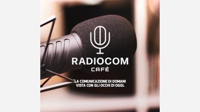  Al lancio RadioCom.cafe, iniziativa podcast del Gruppo Libera Brand Building