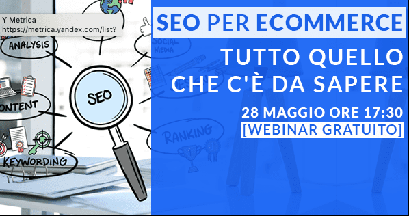  Webinar SEO per Ecommerce: il 28 Maggio