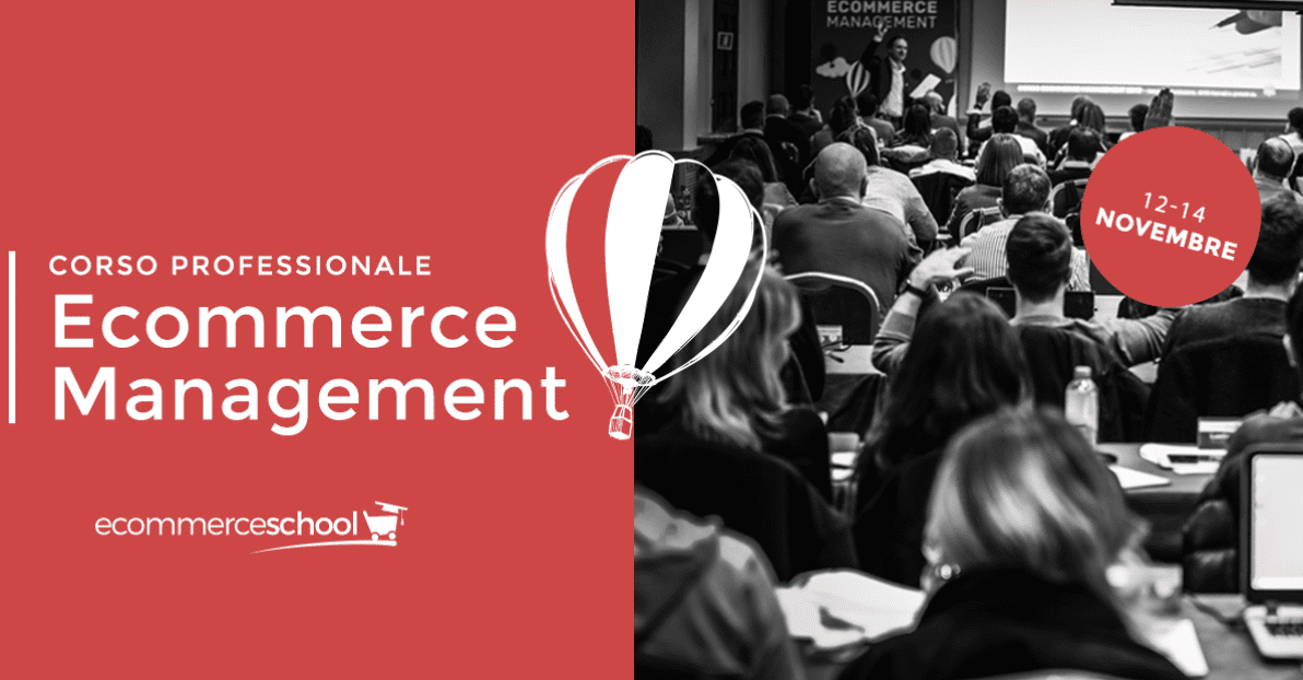  Ecco la X° edizione del corso in Ecommerce Management di Ecommerce School