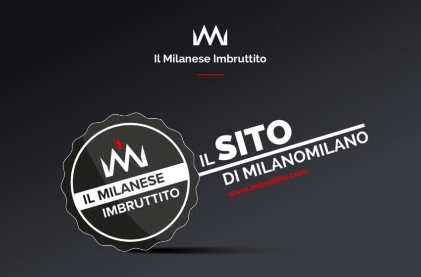  Non solo imbruttiti e giargiana nel nuovo posizionamento annunciato da ‘Il Milanese Imbruttito’