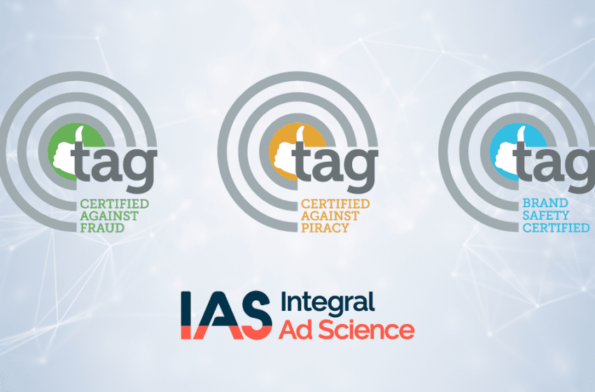  IAS rafforza la sua leadership nella Brand Safety e nella protezione dall’Ad Fraud con la riconferma della certificazione da ‘Trustworthy Accountability Group’ (TAG)