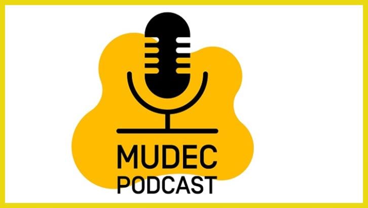  Il Mudec per il digital: nasce il Podcast