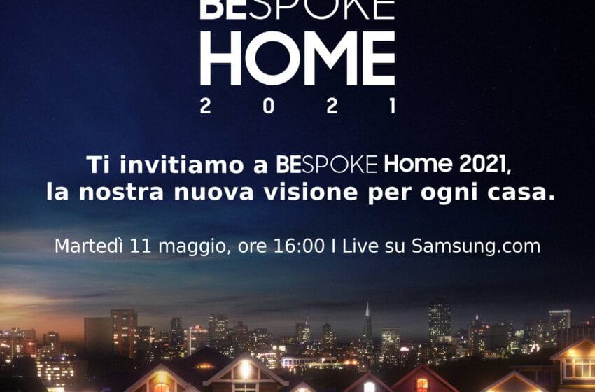  Samsung ti invita all’evento virtuale  “Bespoke Home”