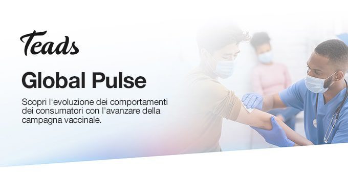  Un sondaggio Teads rivela che nel 2021 i consumatori ritornano a viaggiare, a fare attività di persona e acquistare online