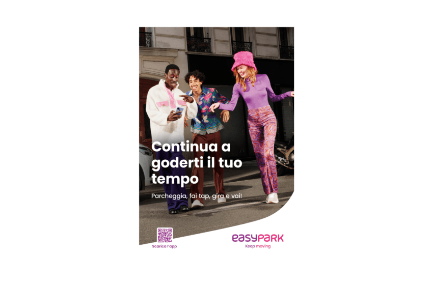 Keep Moving: il nuovo concept creativo globale di EasyPark