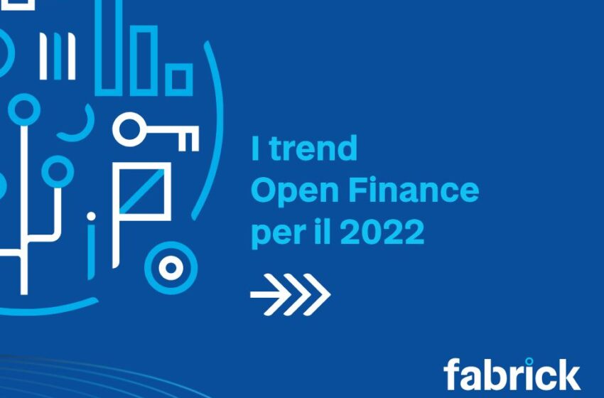  Fabrick presenta i trend Open Finance per il 2022