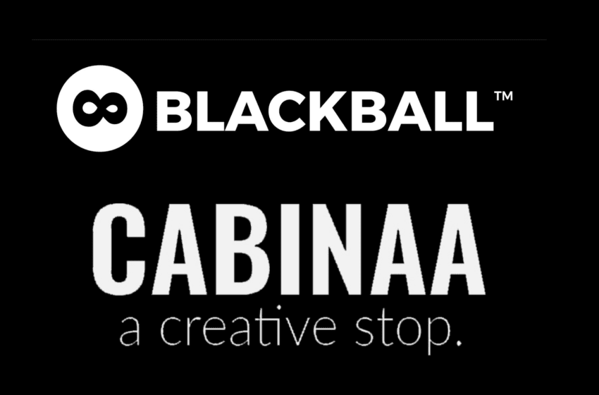 Nuova partnership tra Blackball e CABINAA: il branded entertainment non ha più confini