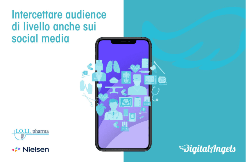 Digital Angels insieme a Nielsen per Lo.Li. Pharma