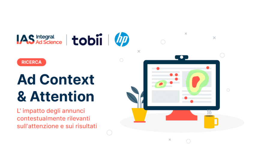 IAS pubblica la sua nuova ricerca ‘Ad Context & Attention’