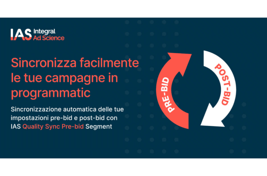  IAS annuncia la soluzione di sincronizzazione della campagna con la  DSP Invest di Xandr, per abbinare le impostazioni pre-bid e post-bid degli inserzionisti