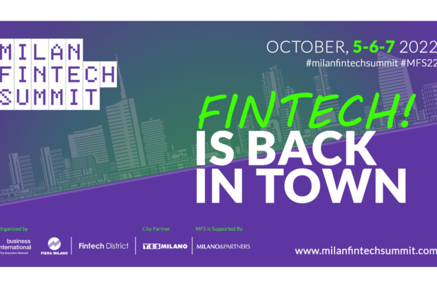  Milan Fintech Summit: a ottobre torna la terza edizione in presenza