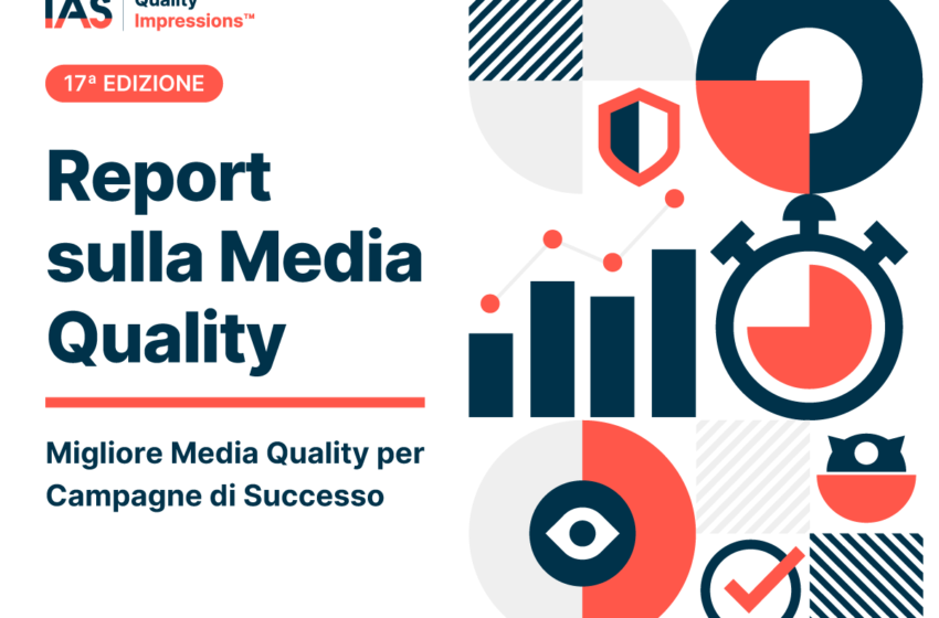  Il nuovo Media Quality Report di IAS ha rilevato miglioramenti globali nella brand safety per la pubblicità online, nonostante il susseguirsi di notizie turbolente