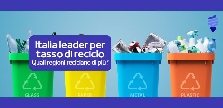 Italia prima in Europa per Tasso di Riciclo e Circolarità: Ecco le Regioni che Riciclano di Più