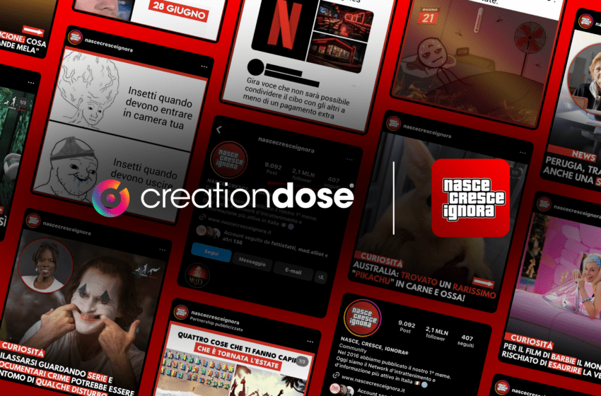 Nasce, Cresce, Ignora e CreationDose: al via la partnership orientata alle nuove generazioni