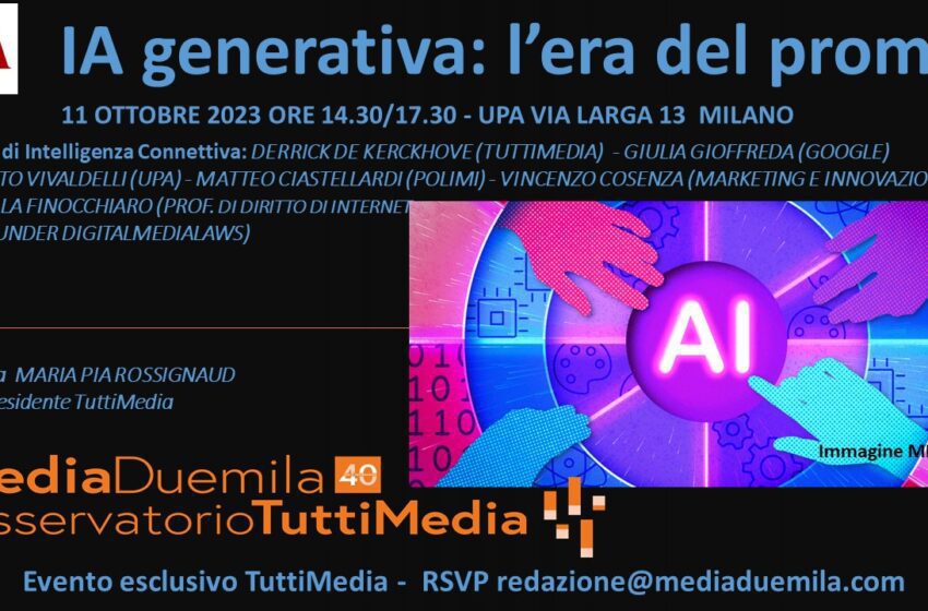 IA generativa: l’era del prompt 11 ottobre ore 14:30/17:30 Upa Milano