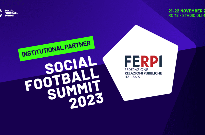 Patrocinio FERPI per la sesta edizione del Social Football Summit