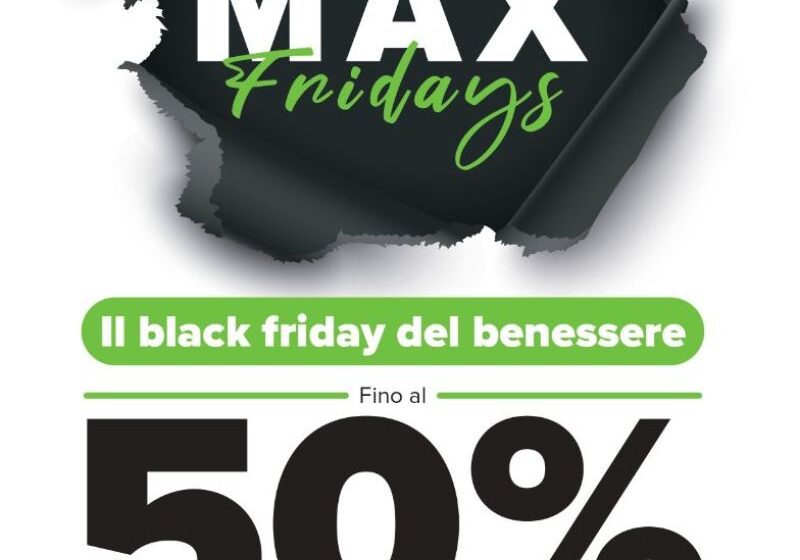 Max on air in TV e radio per l’arrivo dei “Max Fridays – Il Black Friday del benessere”
