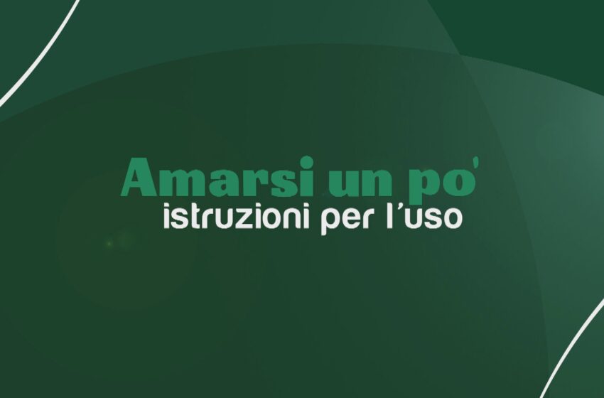 WELLA PROFESSIONALS E’ IN ONDA SU LA7 CON IL BRANDED CONTENT AMARSI UN PO’, ISTRUZIONI PER L’USO