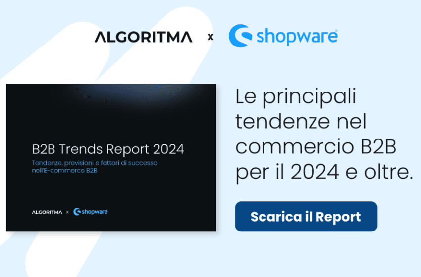  B2B Trends Report 2024: come si sta trasformando il mercato B2B