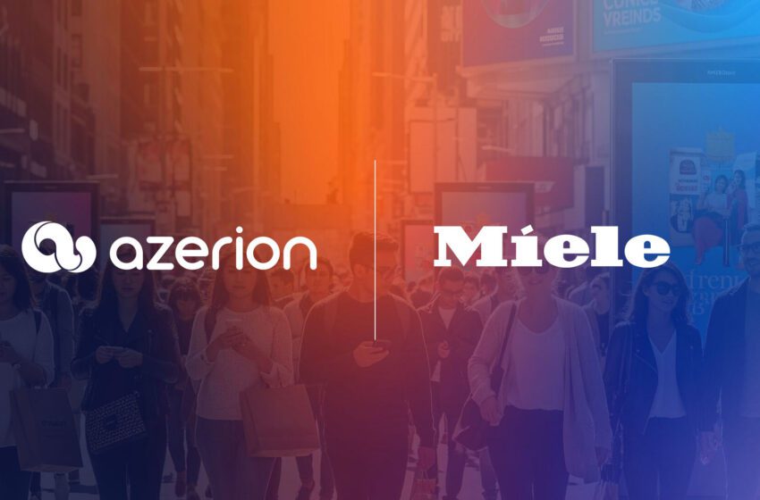 Proximity e DOOH: Miele e Azerion ancora insieme con la nuova soluzione “Everywhere”